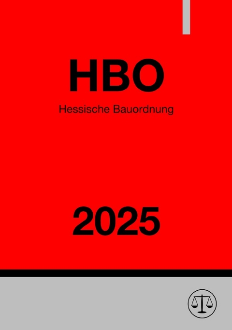 Hessische Bauordnung - HBO 2025 - Ronny Studier