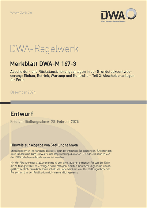 Merkblatt DWA-M 167-3 Abscheider und Rückstausicherungsanlagen in der Grundstücksentwässerung: Einbau, Betrieb, Wartung und Kontrolle - Teil 3: Abscheideranlagen für Fette (Entwurf)