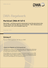 Merkblatt DWA-M 167-5 Abscheider und Rückstausicherungsanlagen in der Grundstücksentwässerung: Einbau, Betrieb, Wartung und Kontrolle - Teil 5: Rückstausicherungsanlagen und Leichtflüssigkeitssperren (Entwurf)