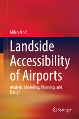 Landside Accessibility of Airports - Milan Janić