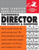 Macromedia Director MX 2004 for Windows and Macintosh - Schaeffer, Mark; Persidsky, Andre