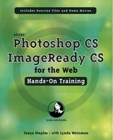 Adobe Photoshop CS/ImageReady CS for the Web Hands-On Training - Staples, Tanya