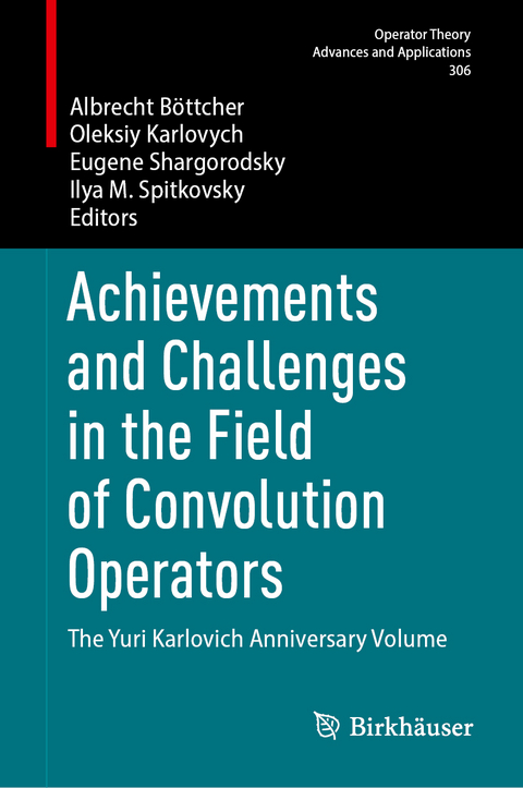 Achievements and Challenges in the Field of Convolution Operators - 