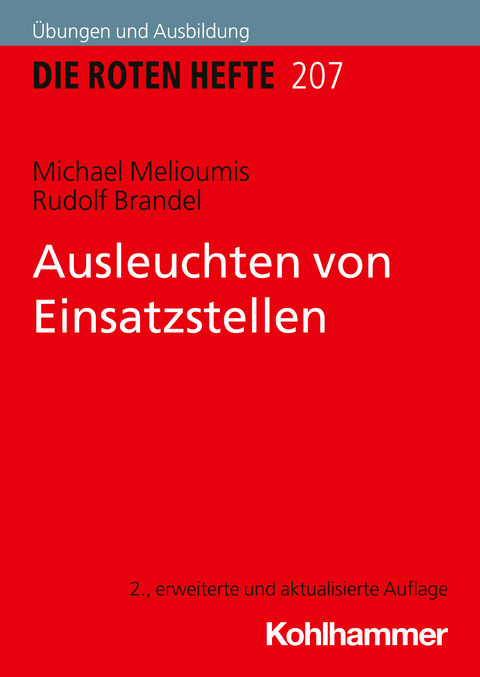 Ausleuchten von Einsatzstellen - Michael Melioumis, Rudolf Brandel