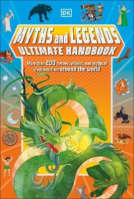 Myths and Legends Ultimate Handbook -  Dk