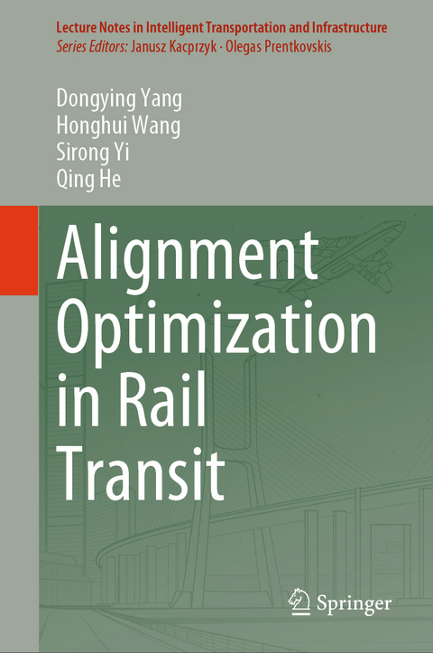 Alignment Optimization in Rail Transit - Dongying Yang, Honghui Wang, Sirong Yi, Qing He