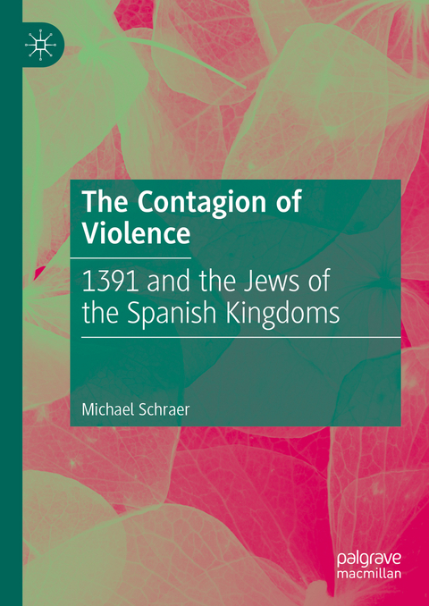 The Contagion of Violence - Michael Schraer