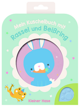 Mein Kuschelbuch mit Rassel und BeiÃring - Kleiner Hase