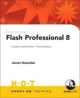 Macromedia Flash Professional 8 Hands-On Training - Gonzalez, James