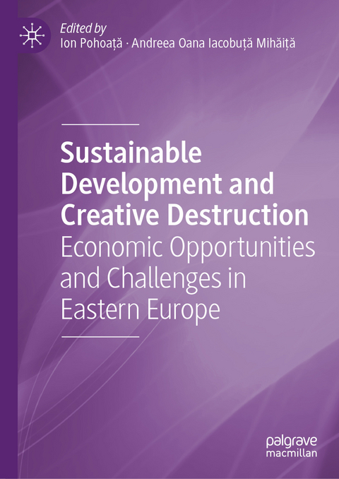 Sustainable Development and Creative Destruction - 