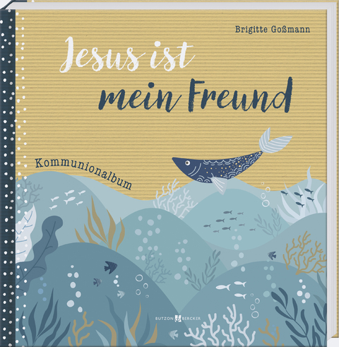 Jesus ist mein Freund - Brigitte Goßmann