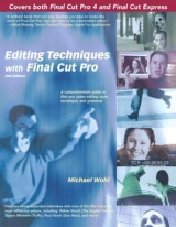 Editing Techniques with Final Cut Pro - Wohl, Michael