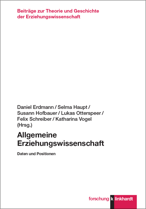 Allgemeine Erziehungswissenschaft - 