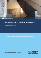 Brandschutz im Baudenkmal. Sonderbauten - Geburtig, Gerd