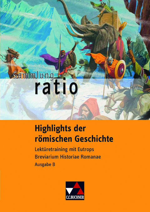 Sammlung ratio / Highlights der römischen Geschichte - Michael Lobe