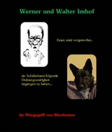 Ihnen wird vorgeworfen, als Schäferhund folgende Ordnungswidrigkeit begangen zu haben... - Werner Imhof, Walter Imhof