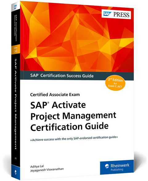 SAP Activate Project Management Certification Guide - Aditya Lal, Jeyaganesh Viswanathan