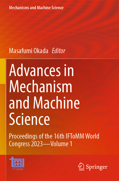 Advances in Mechanism and Machine Science - 