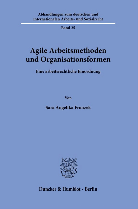 Agile Arbeitsmethoden und Organisationsformen - Sara Angelika Fronzek