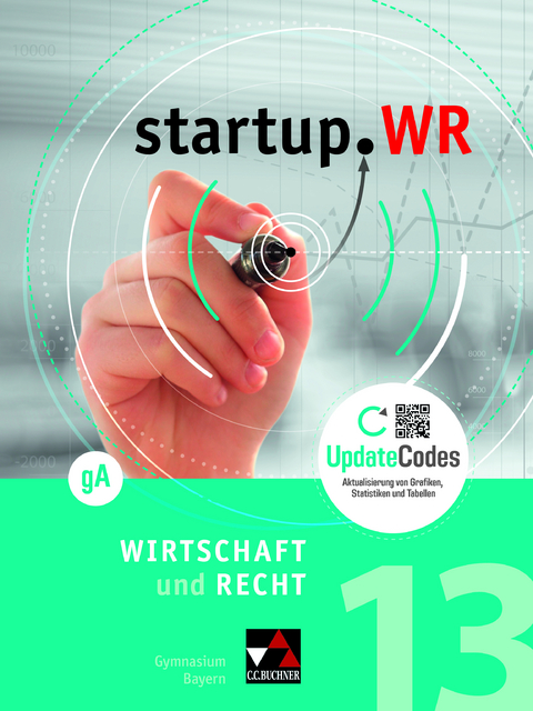 startup.WR Gymnasium Bayern - G9 / startup.WR GY BY 13 gA - Gotthard Bauer, Gerhard Pfeil, Christopher Thiem, Carina Vogl, Tobias Tyll