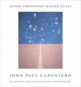 Adobe Photoshop Master Class - Caponigro, John Paul