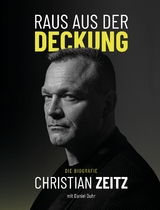 Raus aus der Deckung - Daniel Duhr, Christian Zeitz