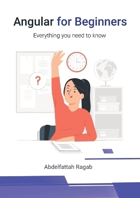 Angular for Beginners - Abdelfattah Ragab