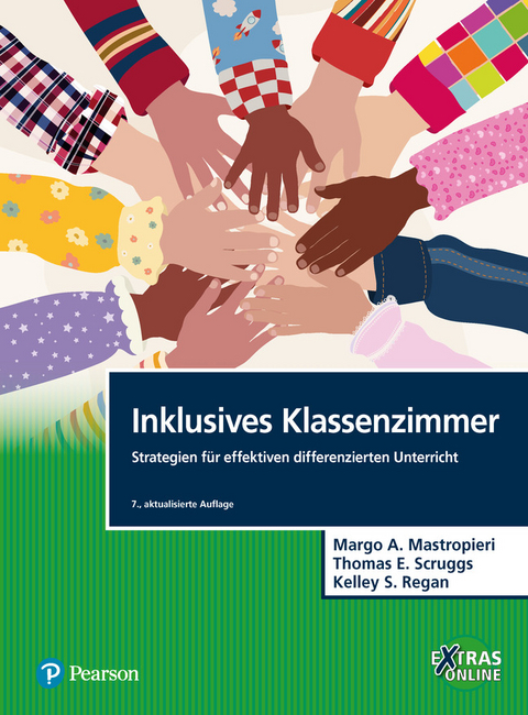 Inklusives Klassenzimmer - Margo A. Mastropieri, Thomas E. Scruggs, Kelley S. Regan