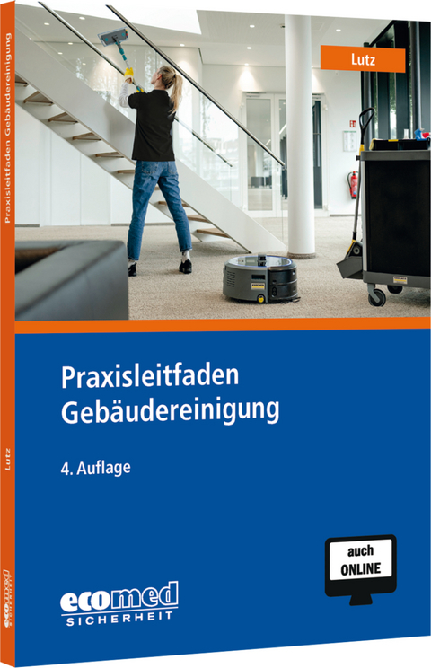 Praxisleitfaden Gebäudereinigung - Martin Lutz