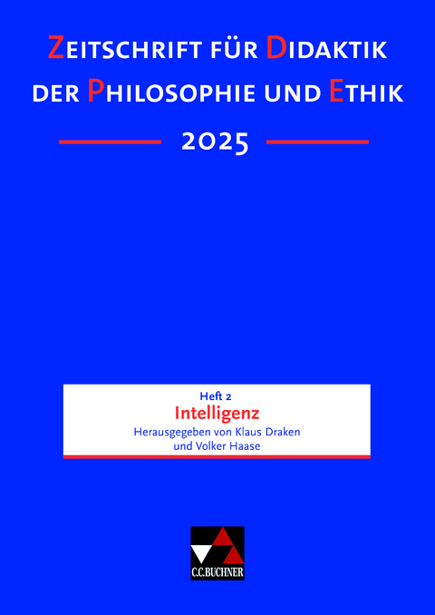 Zeitschrift für Didaktik der Philosophie und Ethik (ZDPE) / ZDPE Ausgabe 02/2025 - 