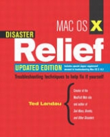 Mac OS X Disaster Relief, Updated Edition - Landau, Ted