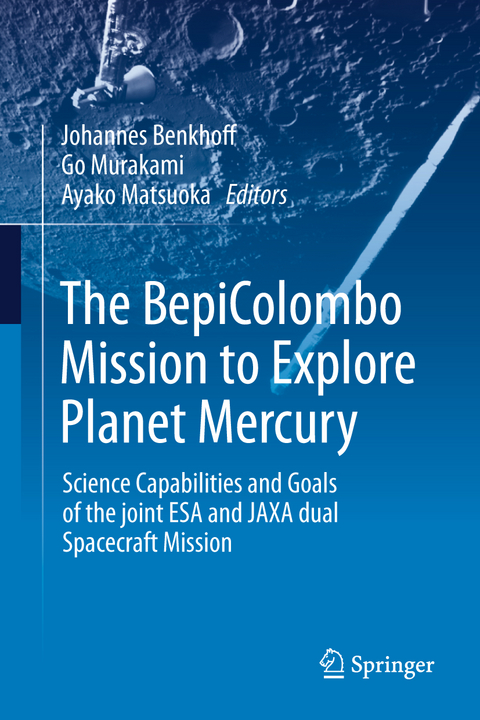 The BepiColombo Mission to Explore Planet Mercury - 