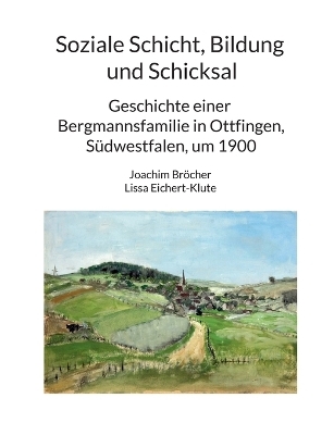 Soziale Schicht, Bildung und Schicksal - Joachim Bröcher, Lissa Eichert-Klute