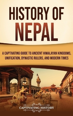 History of Nepal - Captivating History