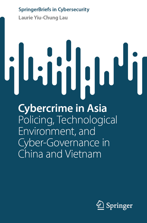 Cybercrime in Asia - Laurie Yiu-Chung Lau