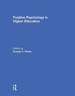 Positive Psychology in Higher Education - 