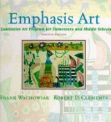 Emphasis Art - Wachowiak, Frank D.; Clements, Robert D.