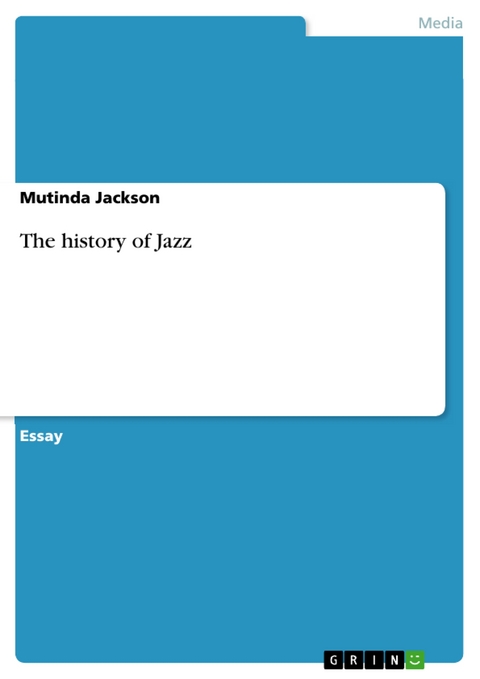 The history of Jazz - Mutinda Jackson