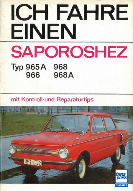 Ich fahre einen Saporoshez - Hein Werner