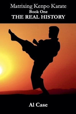 Matrixing Kenpo Karate - Al Case