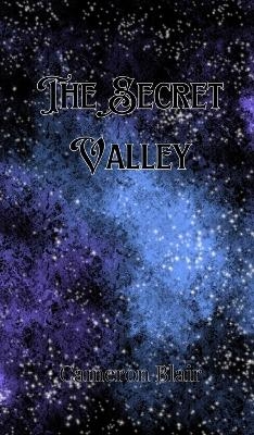 The Secret Valley - Cameron Blair