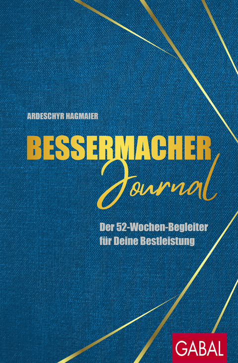 Bessermacher-Journal - Ardeschyr Hagmaier