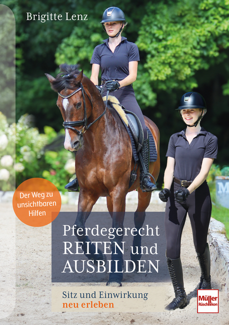 Pferdegerecht reiten und ausbilden - Brigitte Lenz