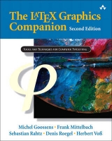 The LaTeX Graphics Companion - Goossens, Michel; Mittelbach, Frank; Rahtz, Sebastian; Roegel, Denis; Voss, Herbert