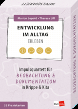 Entwicklung im Alltag erleben - Marion Lepold, Theresa Lill