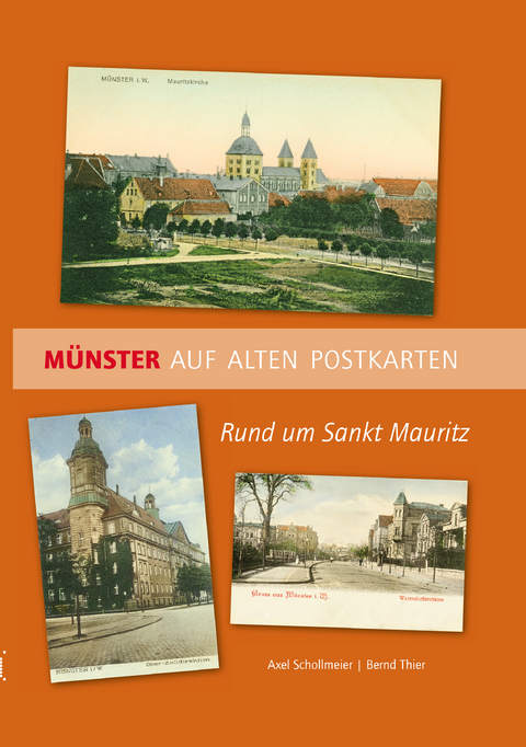 Münster auf alten Postkarten - Axel Schollmeier, Bernd Thier