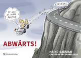 Abwärts - Cartoons des Jahres 2024 - Heiko Sakurai