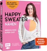 Happy Sweater nähen - Anja Roloff, Verena Schwenk