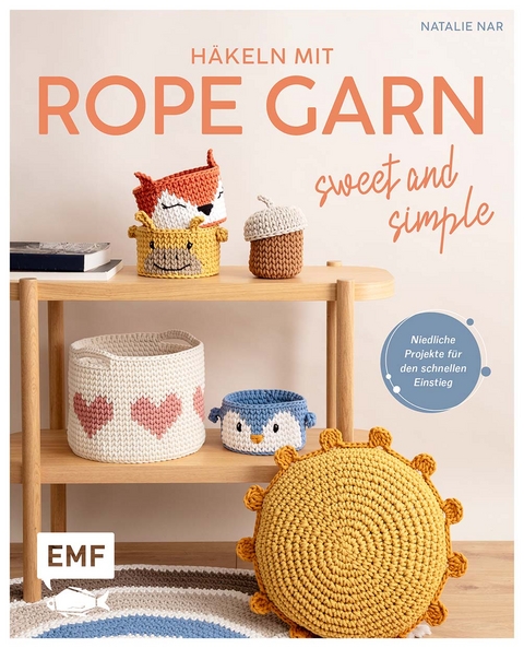 Häkeln mit Rope-Garn – Sweet & Simple - Natalie Nar