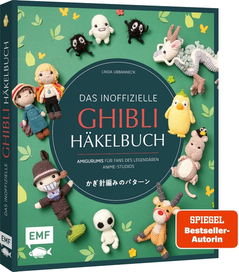 Das inoffizielle Ghibli-Häkelbuch – 23 zauberhafte Amigurumis für Fans des legendären Anime-Studios - Linda Urbanneck